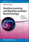 Machine Learning and Big Data-enabled Biotechnology - Hal S. (University of Texas at Austin Alper - 9783527354740