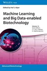 Machine Learning and Big Data-enabled Biotechnology - Hal S. (University of Texas at Austin Alper - 9783527354740