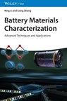 Battery Materials Characterization - Ning (Beijing Institute of Technology Li ; Liang (Soochow University Zhang - 9783527355785