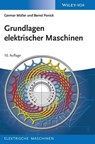 Grundlagen elektrischer Maschinen - Germar (Elektrotechnisches Institut Muller ; Bernd (Universitat Hannover) Ponick - 9783527412051