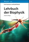 Lehrbuch der Biophysik - Erich Sackmann ; Rudolf Merkel - 9783527412501