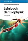 Lehrbuch der Biophysik - Erich Sackmann ; Rudolf Merkel - 9783527412846