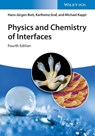 Physics and Chemistry of Interfaces - Hans-Jurgen (MPI for Polymer Research Butt ; Karlheinz (MPI for Polymer Research Graf ; Michael (MPI for Polymer Research Kappl - 9783527414055