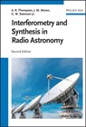 Interferometry and Synthesis in Radio Astronomy - A. Richard (National Radio Astronomy Observatory) Thompson ; James M. (Harvard-Smithsonian Center for Astrophysics) Moran ; George W. Swenson - 9783527414529