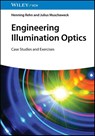Engineering Illumination Optics - Henning (FISBA AG Rehn ; Julius (JMO GmbH Muschaweck - 9783527414635