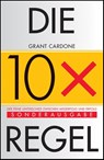 Die 10X-Regel - Grant Cardone - 9783527509867