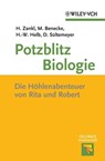 Potzblitz Biologie - Heinrich Zankl ; Mark Benecke ; Hans-Wolfgang Helb ; Dieter Sültemeyer - 9783527641482