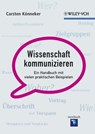 Wissenschaft kommunizieren - Carsten Könneker - 9783527652211