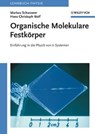Organische Molekulare Festkörper - Markus Schwoerer ; Hans Christoph Wolf - 9783527662357