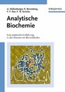 Analytische Biochemie - Ulla Wollenberger ; Reinhard Renneberg ; Frank F. Bier ; Frieder W. Scheller - 9783527663620