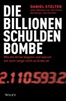 Die Billionen-Schuldenbombe - Veit Etzold - 9783527676484