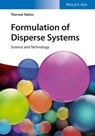 Formulation of Disperse Systems - Tharwat F. Tadros - 9783527678303