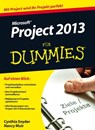 Microsoft Project 2013 für Dummies - Cynthia Snyder Dionisio ; Nancy C. Muir - 9783527680757