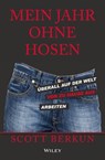 Mein Jahr ohne Hosen - Scott Berkun - 9783527685639