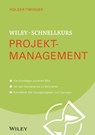 Wiley-Schnellkurs Projektmanagement - Holger Timinger - 9783527697175