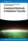 Analytical Methods in Radiative Transfer - Alexander Kokhanovsky ; Vijay Natraj ; Dmitry Efremenko - 9783527698974