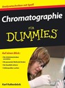 Chromatographie fur Dummies - Karl Kaltenbock - 9783527705306