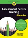 Assessment Center Training fur Dummies - Laura Luneborg ; Pia Petruschke ; Katharina Roth - 9783527715237