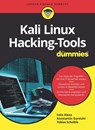 Kali Linux Hacking-Tools fur Dummies - Felix Alexa ; Konstantin Goretzki ; Tobias Scheible - 9783527719105