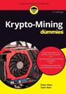 Krypto-Mining fur Dummies - Peter (Consultant) Kent ; Tyler Bain - 9783527720255