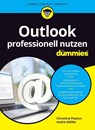 Outlook professionell nutzen fur Dummies - Christine Peyton ; Andre Moller - 9783527720651