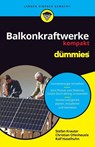 Balkonkraftwerke kompakt fur Dummies - Stefan Krauter ; Christian Ofenheusle ; Ralf Haselhuhn - 9783527721818