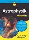 Astrophysik fur Dummies - Cynthia (SETI Institute) Phillips ; Shana (SETI Institute) Priwer - 9783527722587