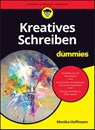 Kreatives Schreiben fur Dummies - Monika Hoffmann - 9783527723195