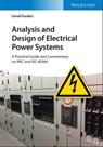 Analysis and Design of Electrical Power Systems - Ismail Kasikci - 9783527803439