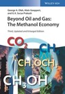 Beyond Oil and Gas - George A. Olah ; Alain Goeppert ; G. K. Surya Prakash - 9783527805679