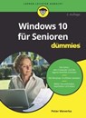 Windows 10 für Senioren für Dummies - Peter Weverka - 9783527815494
