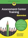 Assessment Center Training für Dummies - Laura Lüneborg ; Pia Petruschke ; Katharina Roth - 9783527817177