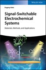 Signal-Switchable Electrochemical Systems - Evgeny Katz - 9783527818778