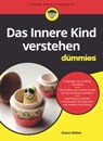 Das Innere Kind verstehen für Dummies - Diana Weber - 9783527820597