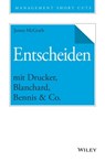 Entscheiden mit Drucker, Blanchard, Bennis & Co. - James McGrath - 9783527823321