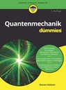 Quantenmechanik für Dummies - Steven Holzner - 9783527827114