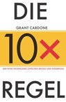 Die 10X-Regel - Grant Cardone - 9783527827183