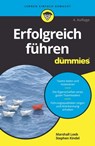 Erfolgreich führen für Dummies - Marshall Loeb ; Stephen Kindel - 9783527827787
