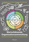 Wertschätzende Organisationsentwicklung - Reinhold Pabst ; David Schneider ; Michael Soszynski ; Marian Kujau - 9783527832750