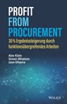 Profit from Procurement - Alex Klein ; Simon Whatson ; Jose Oliveira - 9783527837731