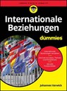 Internationale Beziehungen für Dummies - Johannes Varwick - 9783527847655