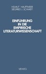 Einfuhrung in Die Empirische Literaturwissenschaft - Helmut Hauptmeier ; Siegfried J Schmidt - 9783528085971