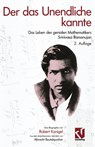 Der Das Unendliche Kannte - Mr Robert (Massachusetts Institute of Technology) Kanigel ; Albrecht Beutelspacher - 9783528165093