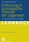 Einfuhrung in Soziologische Theorien Der Gegenwart - Annette Treibel - 9783531151779