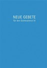 Neue Gebete für den Gottesdienst IV - Eckhard Herrmann - 9783532624982