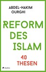 Reform des Islam - Abdel-Hakim Ourghi - 9783532628027