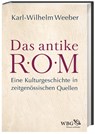 Das antike Rom - Karl-Wilhelm Weeber - 9783534269198
