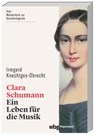 Clara Schumann - Irmgard Knechtges-Obrecht - 9783534273966