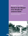 Ebnet in der Steppe eine Straße für unseren Gott! - Benedikt Vianden - 9783534406784