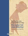 Das Leben hat viele Gesichter - Andreas Hüneke ; Jürgen Raßbach - 9783534408160